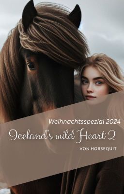 Iceland's wild Heart 2 (Weihnachtsspezial 2024)