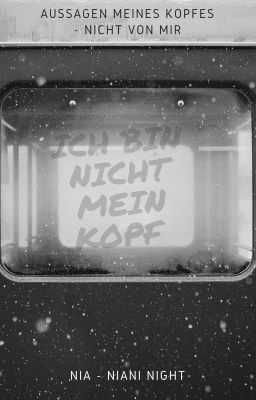 Ich bin nicht mein Kopf - Random Aussagen meines Kopfes