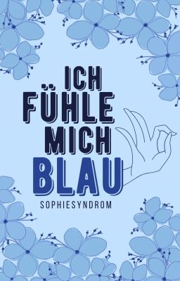 Ich fühle mich blau