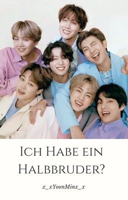 Ich Habe ein Halbbruder? BTS FF