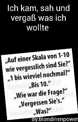 Ich kam, sah und vergaß was ich wollte