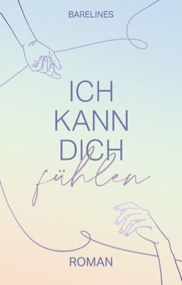 Ich Kann Dich Fühlen