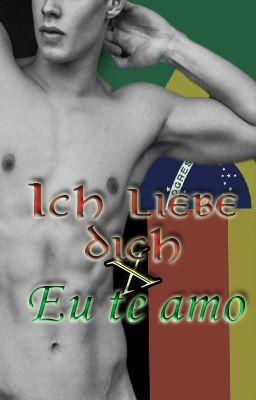 Ich liebe dich x Eu te amo