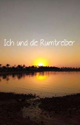 Ich und die Rumtreiber~{Rumtreiber Ff }