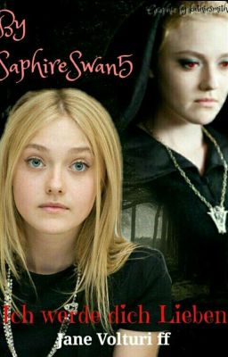 Ich werde dich lieben~Jane Volturi Ff *Slow Updates*