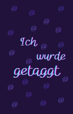 Ich wurde getaggt