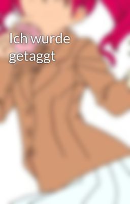 Ich wurde getaggt