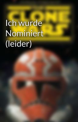 Ich wurde Nominiert (leider)