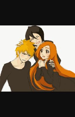 Ichigo x Rukia x Orihime