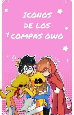 ¡ ICONOS DE LOS COMPAS UwU !