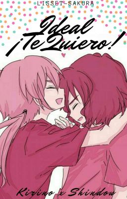 Ideal ¡Te Quiero! (TakuRan) [Oneshot]