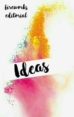 Ideas