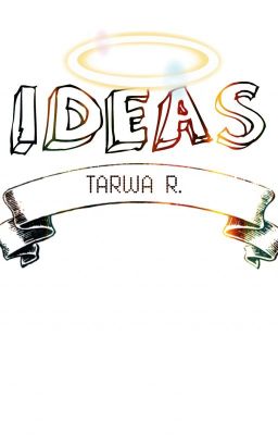 Ideas