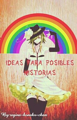 ideas de posibles historias