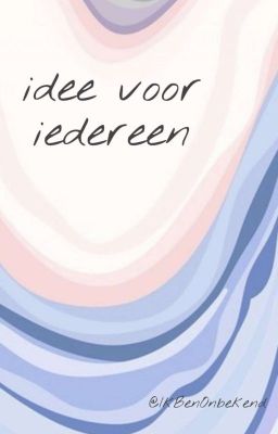 Idee voor iedereen