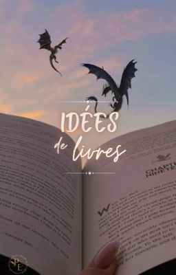 Idées de livres