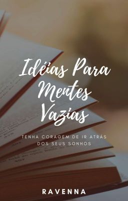 Idéias Para Mentes Vazias