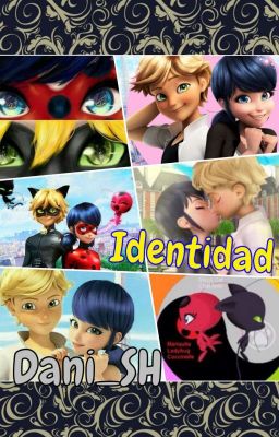 Identidad (Marinette y Adrien)