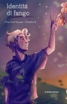 Identità di fango [The Owl House - Hunter Oneshot]