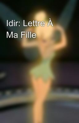 Idir: Lettre À Ma Fille