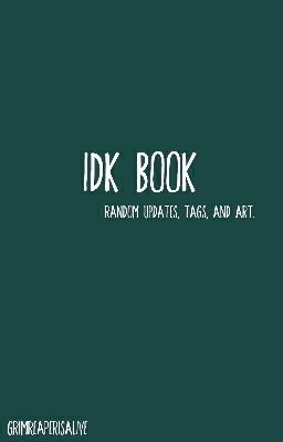IDK Book