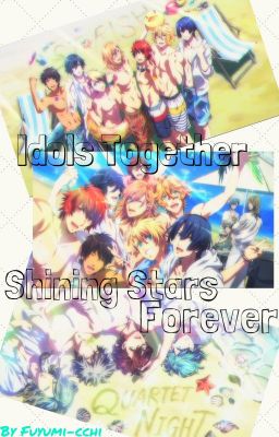 Idols Together, Shining★Stars Forever