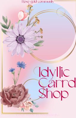 Idyllic | CARRD SHOP [ CLOSED ]