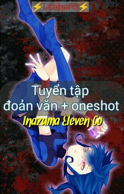 [IEGo] Tuyển Tập Đoản Văn + Oneshot 