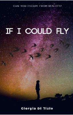 If I could Fly