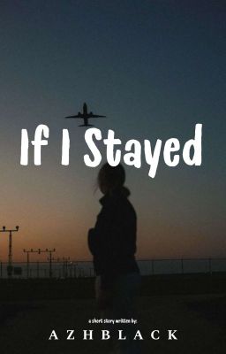 IF I STAYED