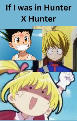 If I was in Hunter x Hunter scenarios