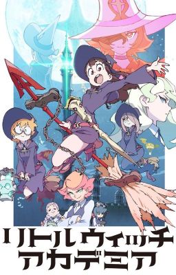 If I Was In Little Witch Academia