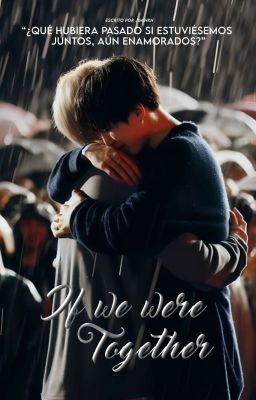 if we were together | ym au