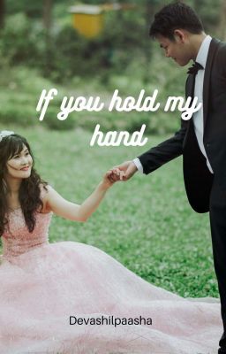 If You Hold My Hand