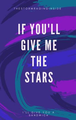 If You'll Give Me the Stars