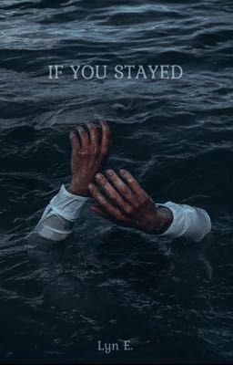 IF YOU STAYED 