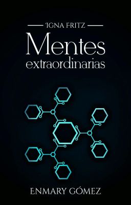 Igna Fritz: Mentes extraordinarias