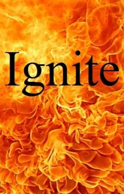 Ignite