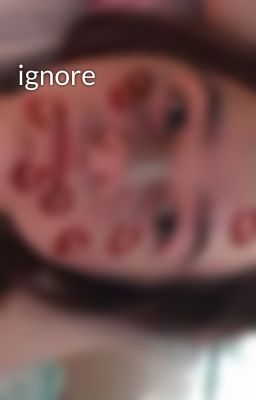 ignore