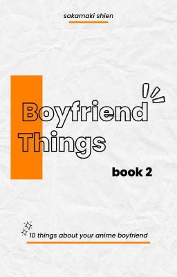 (II) boyfriend things | anime