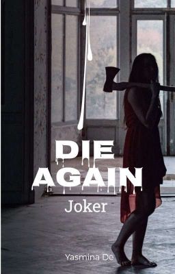 II.Joker: Die again✔