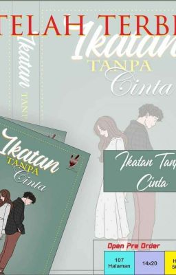 IKATAN TANPA CINTA 🆕 Sudah Terbit