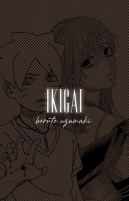 ikigai ▭ boruto uzumaki