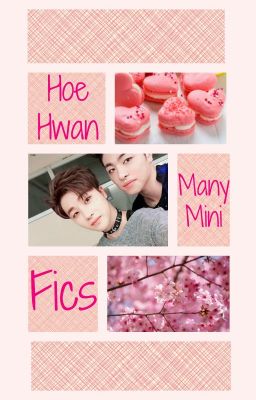 [iKON/HoeHwan] Many Mini Fics