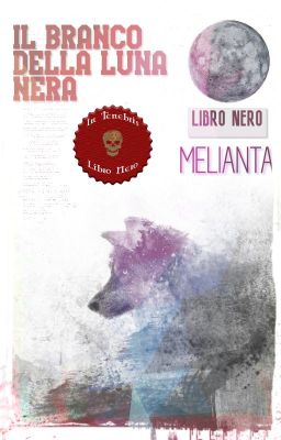 Il Branco della Luna Nera - Libro Nero