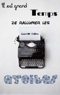 Il est grand temps de rallumer les étoiles [rantbook]