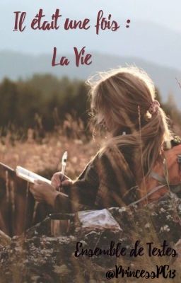 Il était une fois : La Vie 