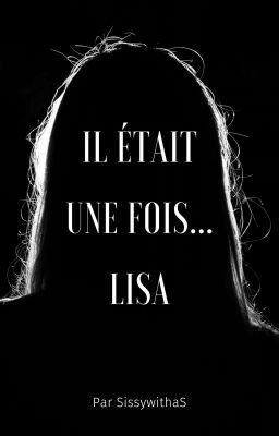 Il était une fois Lisa... 