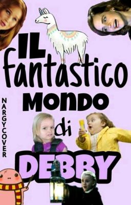 Il fantastico mondo di Debby☄