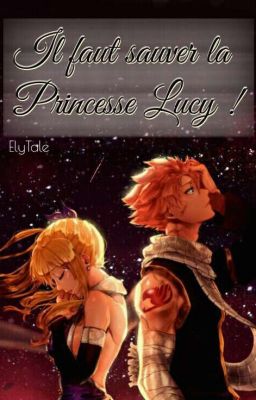 Il faut sauver la Princesse Lucy !